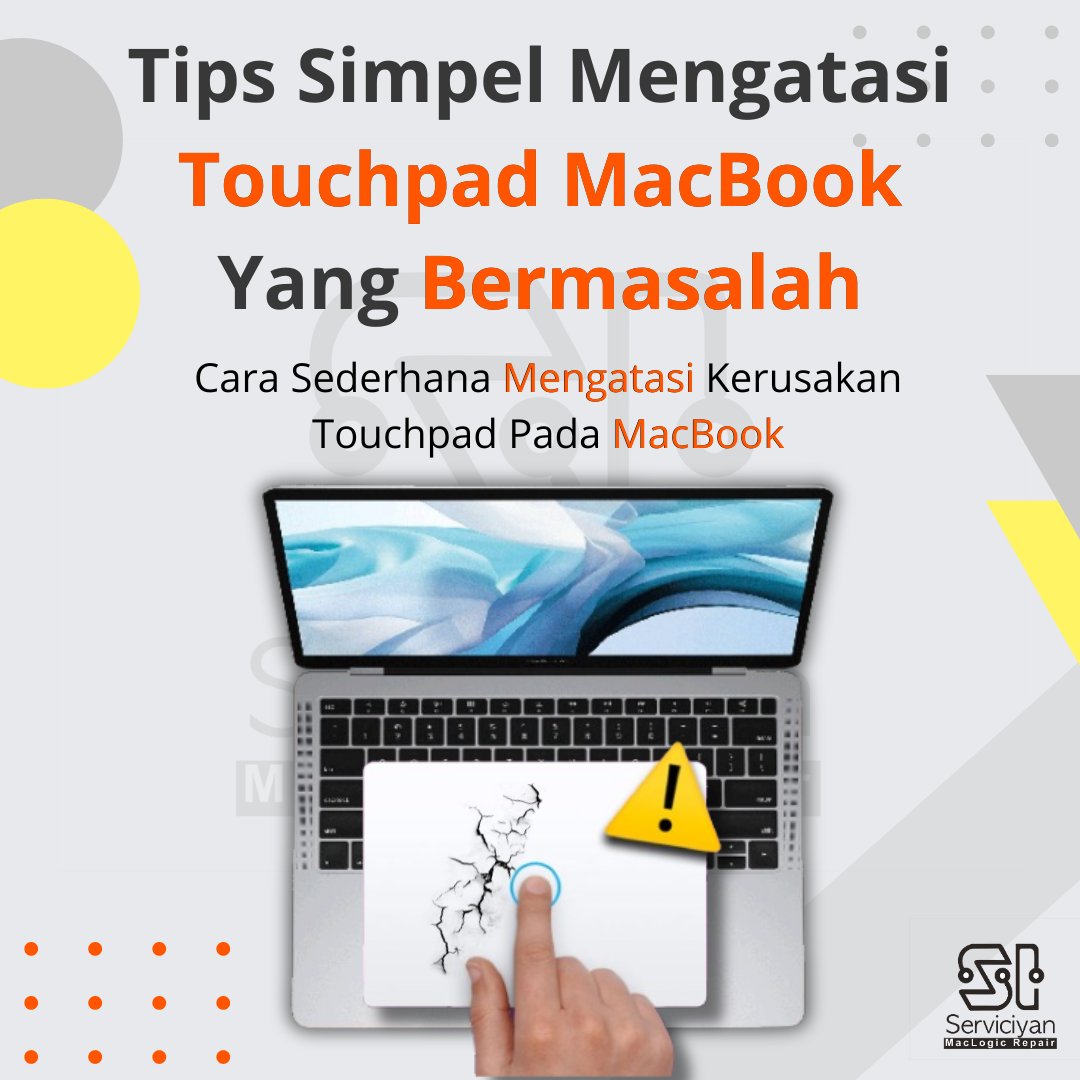 Tips Simple Mengatasi Touchpad MacBook Yang Bermasalah