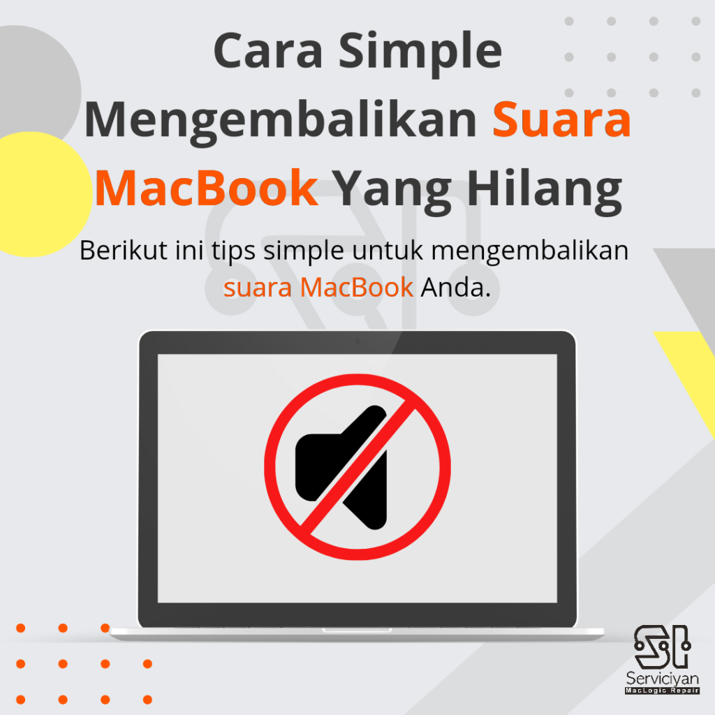 Cara Simple Mengembalikan Suara MacBook Yang Hilang