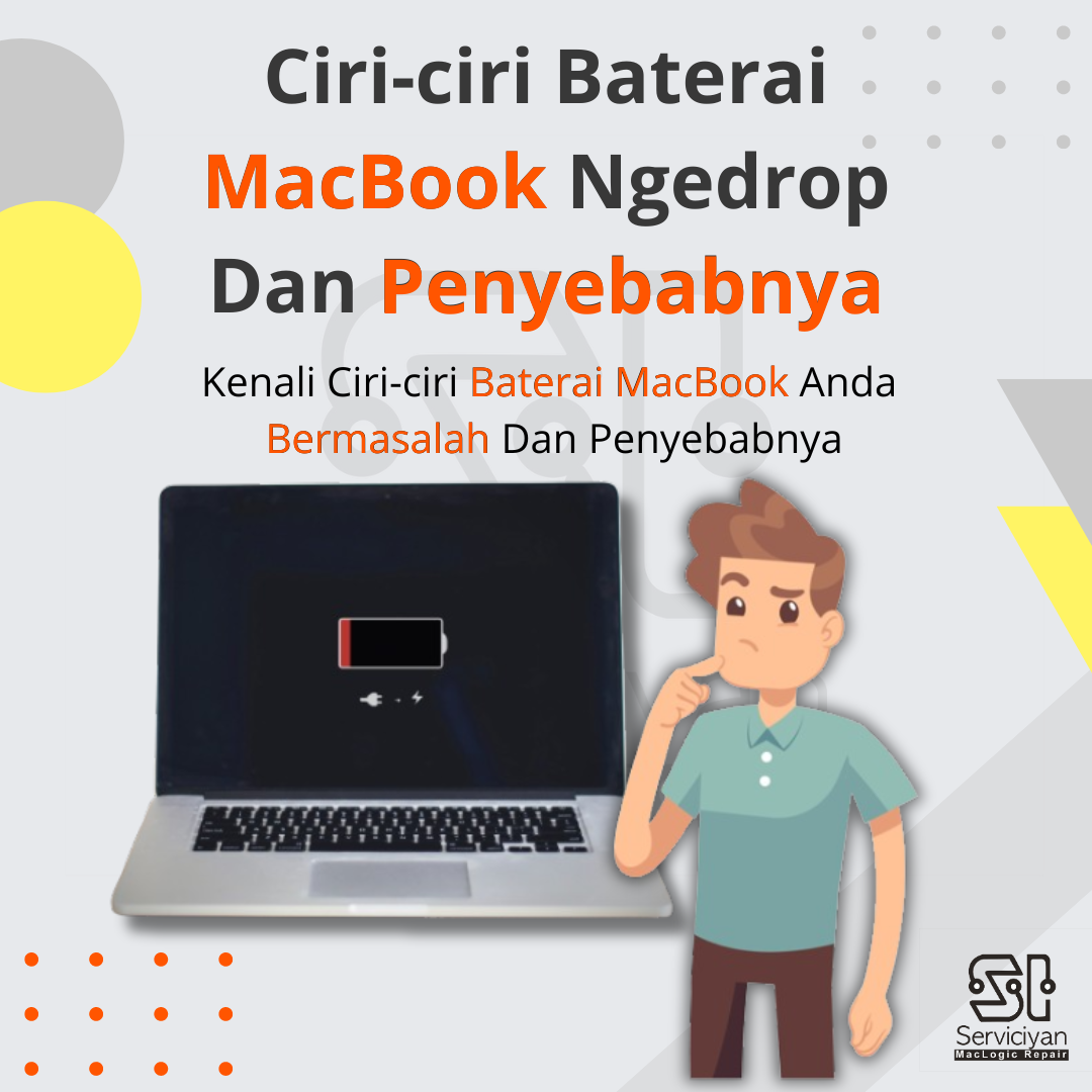 Ciri-ciri Baterai MacBook Ngedrop Dan Penyebabnya