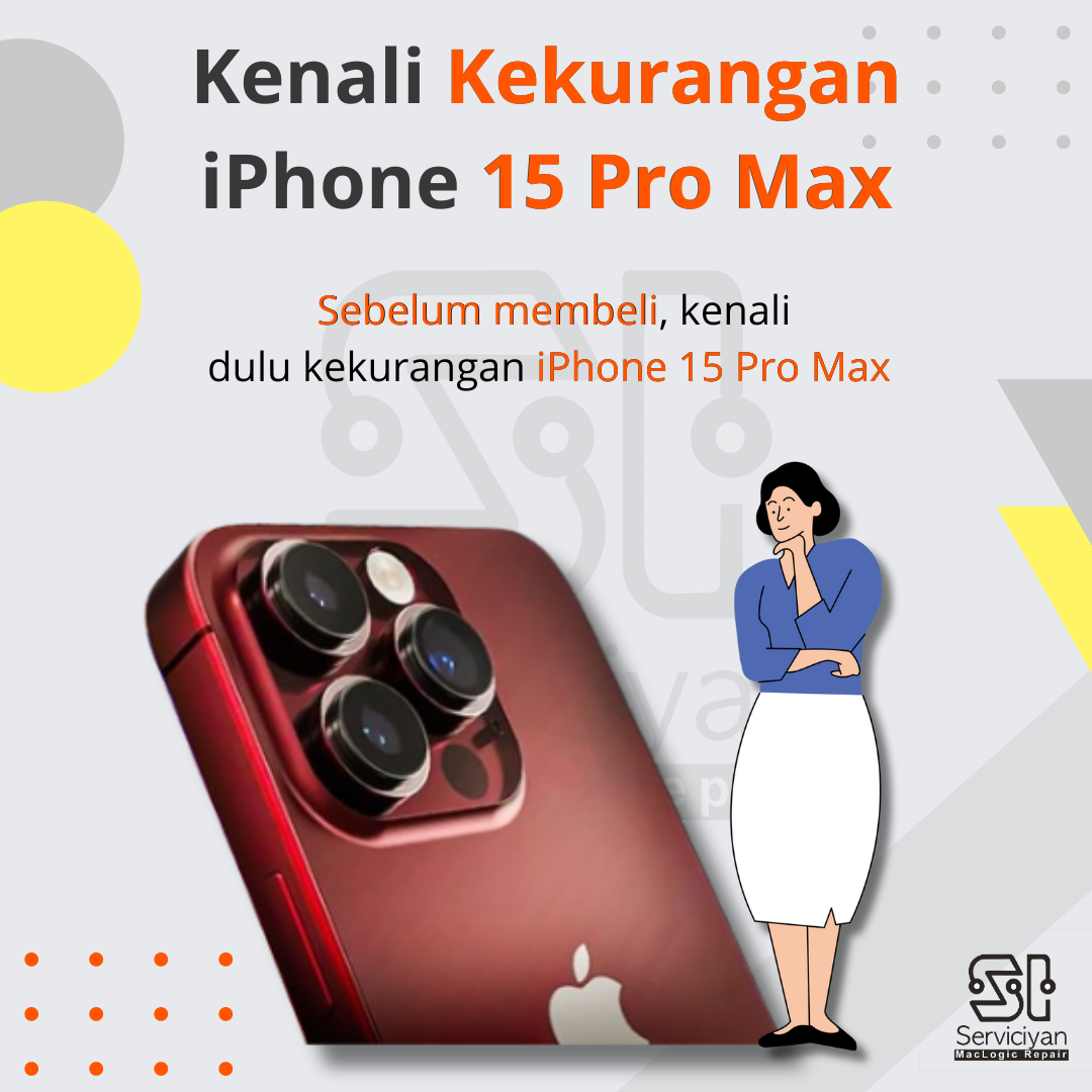 Kenali Kekurangan iPhone 15 Pro max