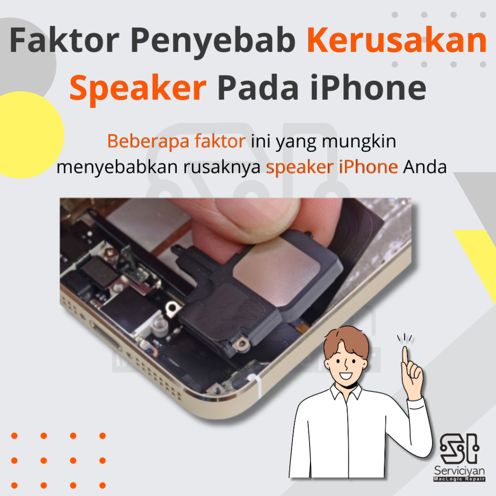 Faktor Penyebab Kerusakan Speaker Pada iPhone