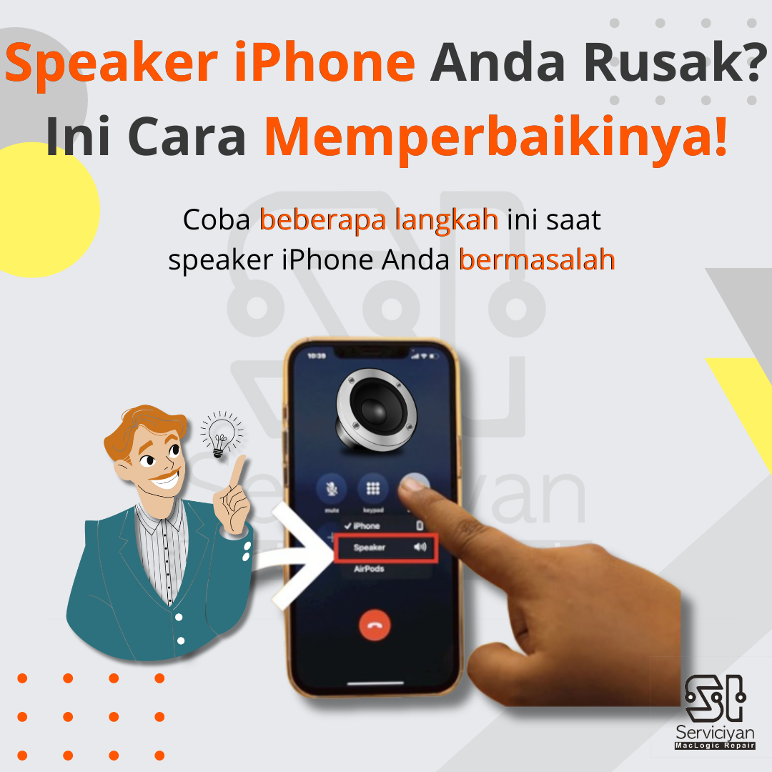 Speaker iPhone Anda Rusak? Ini Cara Memperbaikinya!