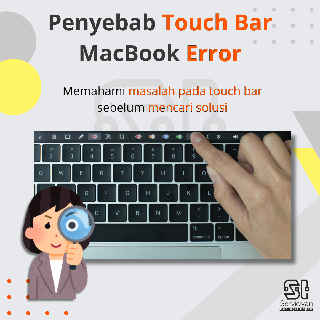 Penyebab Touch Bar MacBook Error: Memahami Masalah Sebelum Mencari Solusi