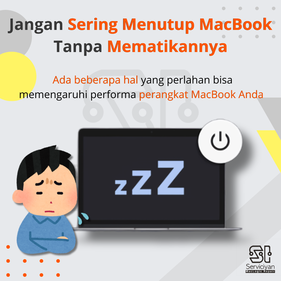 Jangan Sering Menutup MacBook Tanpa Mematikannya