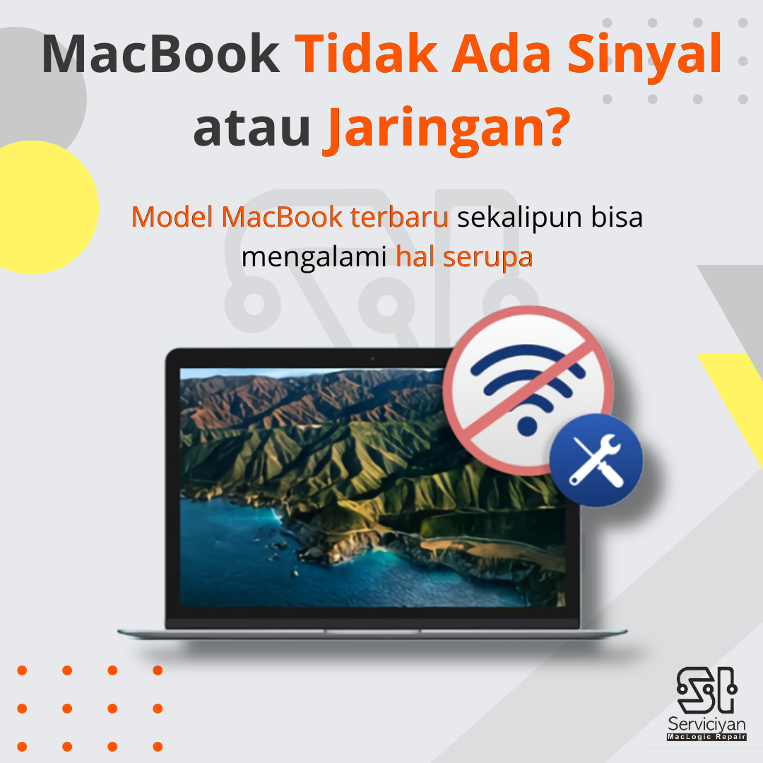MacBook Tidak Ada Sinyal atau Jaringan?
