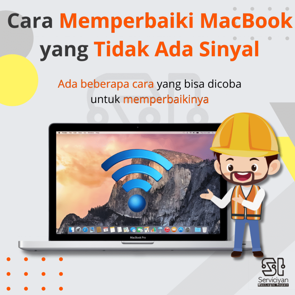 Cara Memperbaiki MacBook yang Tidak Ada Sinyal