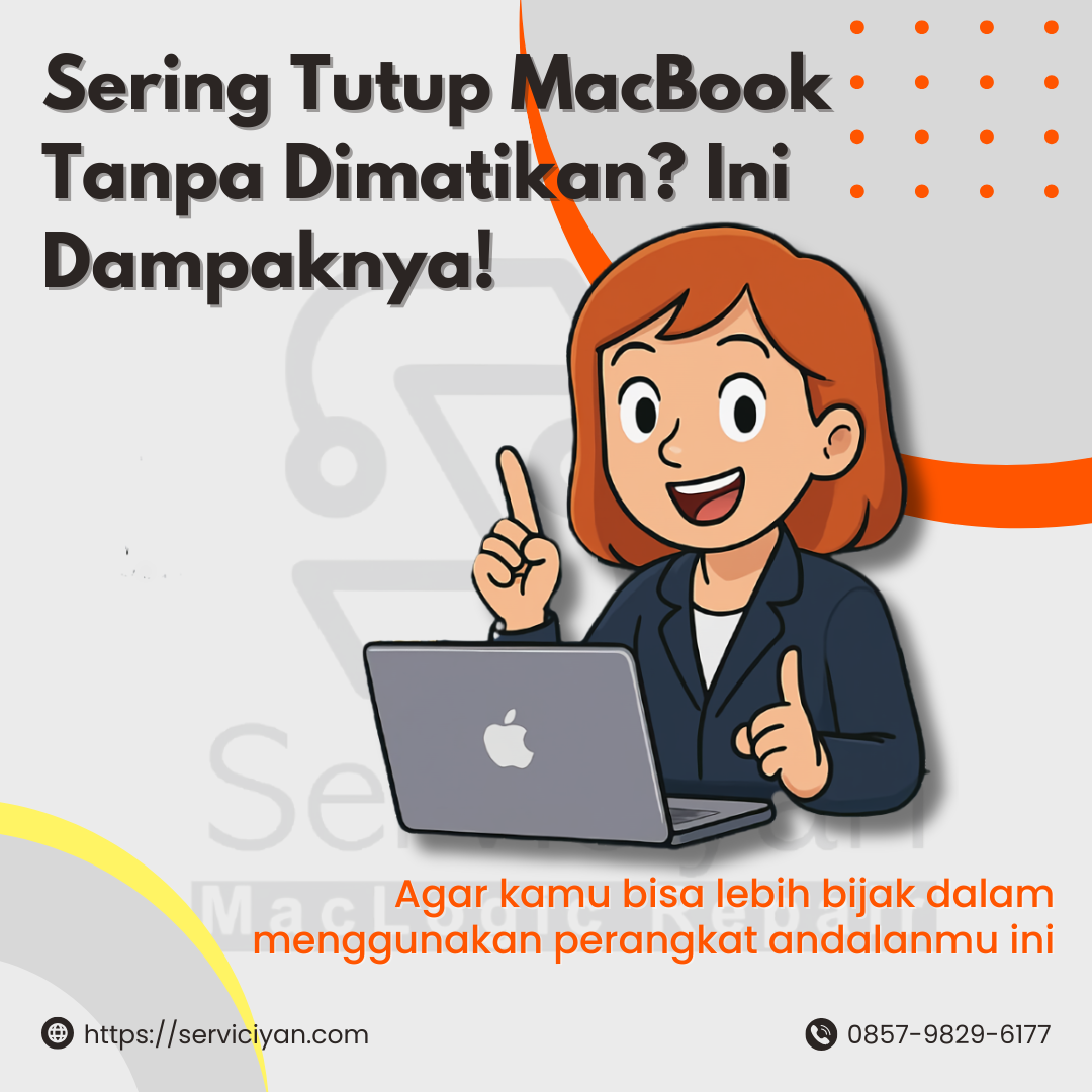 Sering Tutup MacBook Tanpa Dimatikan? Ini Dampaknya!