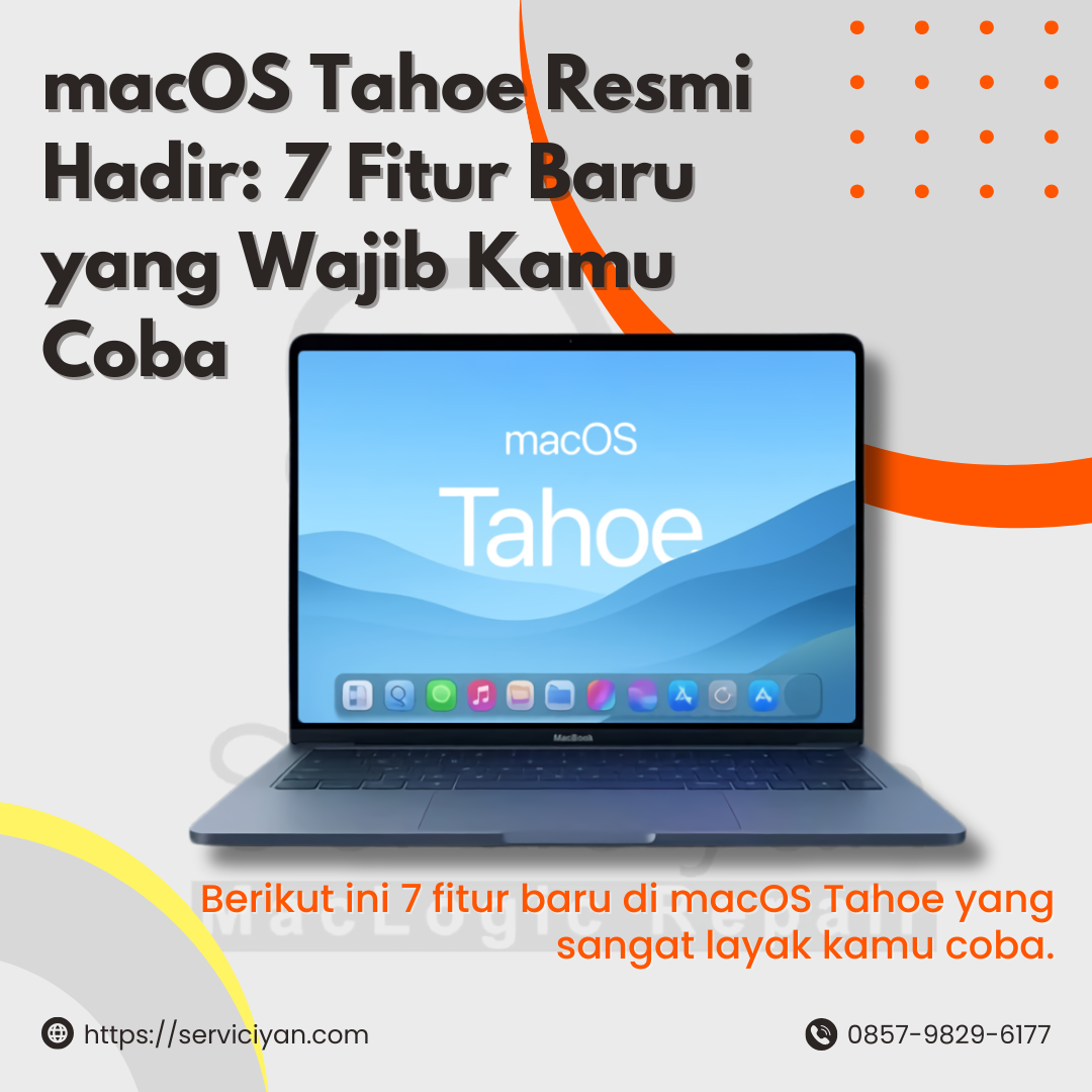 macOS Tahoe Resmi Hadir: 7 Fitur Baru yang Wajib Kamu Coba